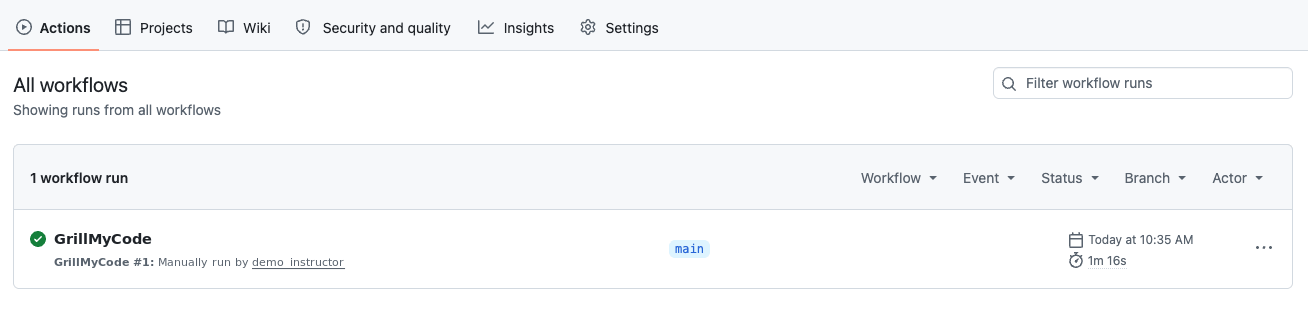 The repository's Actions tab showing one GrillMyCode run on main with a green tick, started manually.