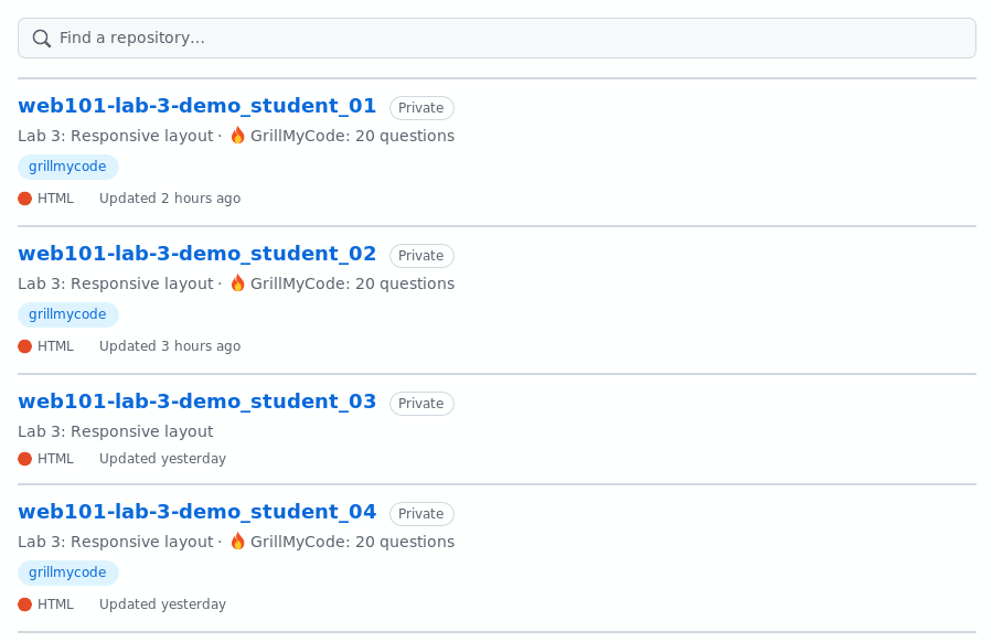 An organization's repository list. Three student repositories show "· 🔥 GrillMyCode: 20 questions" at the end of their description and a grillmycode topic; one student's repository has neither.
